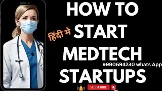 How to Start MedTech Startup in India