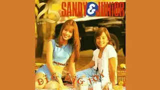 Sandy e J&uacute;nior - Quero Saber (1996 - Vers&atilde;o Alongada) (Dig, Dig, Joy - 25 Anos)