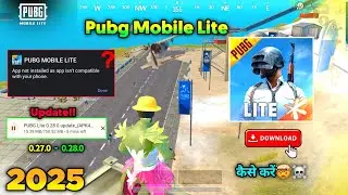 😱Pubg Lite 0.28.0?🤯 New Update Download 2025 | How To Download Pubg Mobile Lite 2025 🔥