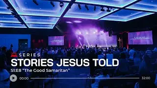 Stories Jesus Told | Part 8 | The Good Neighbor | Tim Clark | FULL SERVICE