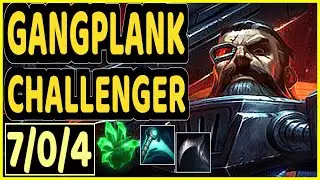 SUMMIT (GANGPLANK) - 7/0/4 KDA CHALLENGER GAMEPLAY - KR