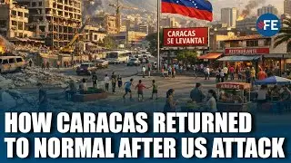 Daily Life Gradually Resumes in Caracas Amid Tense Calm After US Military Attack