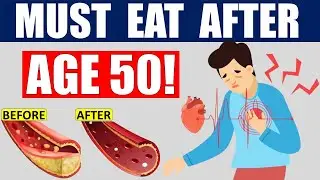 6 Heart Healthy Foods After Age 50, You Should Eat For A  STRONG Heart!