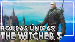 UNIQUE OUTFITS IN THE WITCHER 3 | Markolios