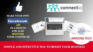 CONNECTio | FACEBOOK AD MAKER | Connectio DEMO | Social media AD | AD management | Amazing Tech |
