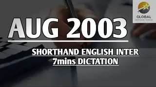 AUG 2003 SHORTHAND DICTATION ENGLISH INTER SPEED 7mins 🔊💭✍🏼🏆✨