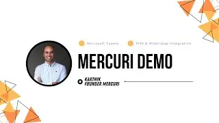 Seamless Messaging in Microsoft Teams | WhatsApp & SMS Integration with Mercuri