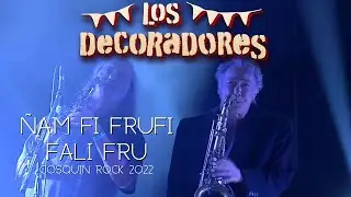 La Kermesse en Cosqu&iacute;n Rock 2022 - &Ntilde;an fi frufi fali fru (con Gonzo Palacios y Franco Ronchetti)