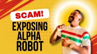Reviewing the Alpha Forex Robot | SCAM ALERT!!!
