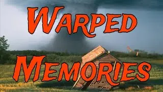 Warped Memories.