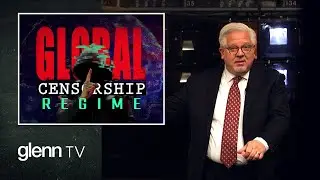 Exposed: Shadowy &lsquo;Non-Profit&rsquo; Targeting Glenn Beck & Conservative Media | Glenn TV | Ep 331
