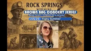 Brown Bag Concert Series in Rock Springs, WY at  Bank Court 12pm to 1:30pm