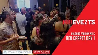 Hi Events | Colombo Fashion week Red carpet Day 1