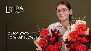 HOW TO WRAP A FLOWER BOUQUET | Easy & Fast Techniques | LBA TUTORIAL