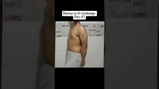 Skinny to fit challenge 🗓️ (Day-47).... #gym #aesthetic #motivation #youtubeshorts