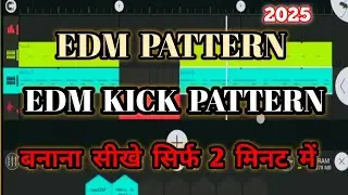 EDM PATTERN kaise banaye FL Studio mobile EDM Trance Beat Kaise Banaye How To Make EDM PATTERN RDX 