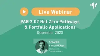 Solactive Live Webinar - PAB 2.0? Sector Pathways & Portfolio Applications - December 2023