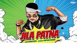 Jila Patna - Mars King (Official Music Video) - Patna Hip Hop Hit Rap Song | Parkhi Production