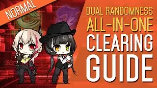 Girls' Frontline | Dual Randomness Normal Clear Guide
