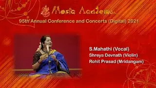 S.MAHATHI at THE MUSIC ACADEMY 2021