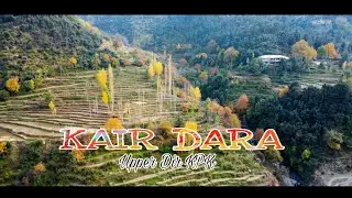KAIR DARA VALLEY | DIR UPPER