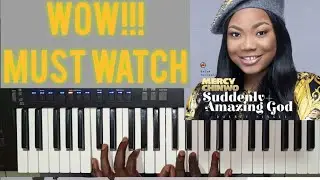 Amazing God by Mercy Chinwo tutorial in key C