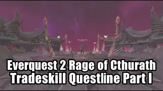 EQ2 Tradeskill Questline: Rage of Cthurath Begins