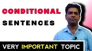 Conditional Sentences | All Rules | Tips And Tricks | In Hindi || The School Of English Langauge |