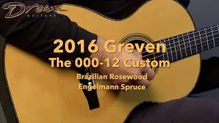 Dream Guitars &mdash; 2016 Greven The 000-12 Custom, бразильский палисандр и ель Энгельмана #guitardemo