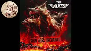 The Rods - Wild Dogs Unchained - ( full album - 2025)