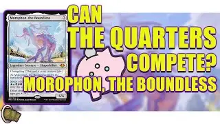 Can The Commanders Quarters Compete Morophon, The Boundless || The Commander Crew || MTG || EDH