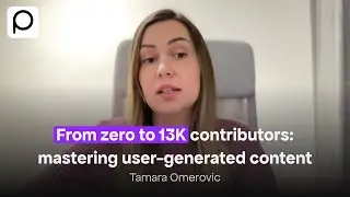From Zero to 13K Contributors: Tamara Omerovic on Mastering User-Generated Content
