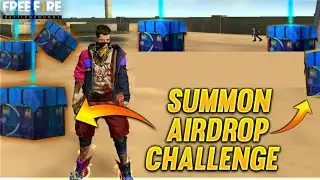 SUMMON AIR DROP CHALLENGE.  FF/FREE FIRE
