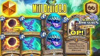 Mill Druid Deck 8.0 in 2026 Is Back To Burn Cards At Across the Timeways Mini-Set | Hearthstone