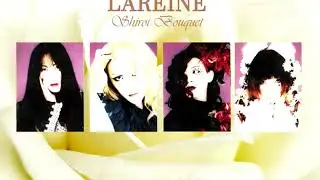 LAREINE - Shiroi Bouquet (Sub español)