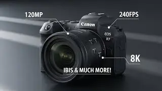 Canon EOS R7 II - 120 МП, 240 кадров в секунду, 8K, встроенная стабилизация изображения и многое ...