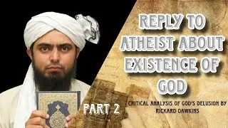 Reply to Atheists About Existence of God | Critical Analysis of God's Delusion by Richard Dawkins