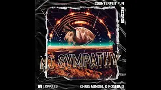 No Sympathy - Chris Mindel featuring Rosebud