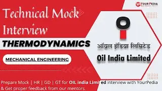 Thermodynamics Mock interview | OIL India limited interview questions | Interview Guidance | ME