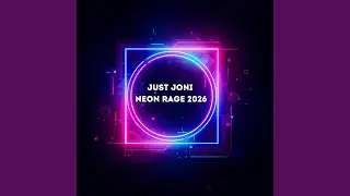 Neon Rage 2026