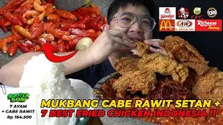 GAMASUK AKAL PEDESNYA ‼️ MUKBANG 7 AYAM KFC, MCD, DLL + NASI SEGUNUNG + CABE RAWIT SETAN ANTIMAGE