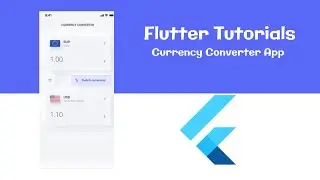 Currency Converter App - Part 2(End) - Flutter Tutorials