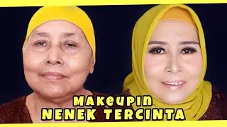 Tips Makeup Untuk Nenek | My Beloved Grandma | ARI IZAM