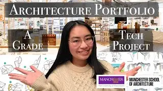 First Year Architecture University Portfolio | University of Manchester | 英國曼徹斯特大學建築作品集