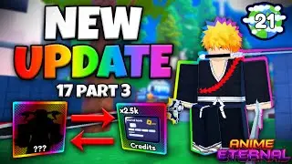 Everything NEW in Update 17 Part 3 of Anime Eternal ROBLOX (OP BUFFS)