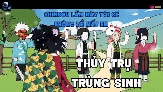 Thủy Trụ Trùng Sinh: 