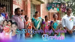 S.T.R Girls high school barhait Sahibganj Jila new santhali video 🥰
