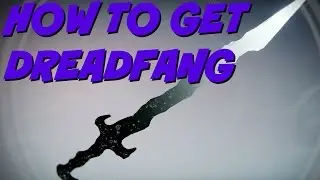 How to get Dreadfang Taken Sword Destiny