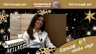 EL AFILAOR | Especial fin de año con Silvia Serrano justo antes de las campandas