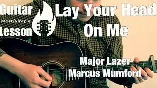 Major Lazer, Marcus Mumford, Diplo - Lay Your Head On Me | Guitar Tutorial